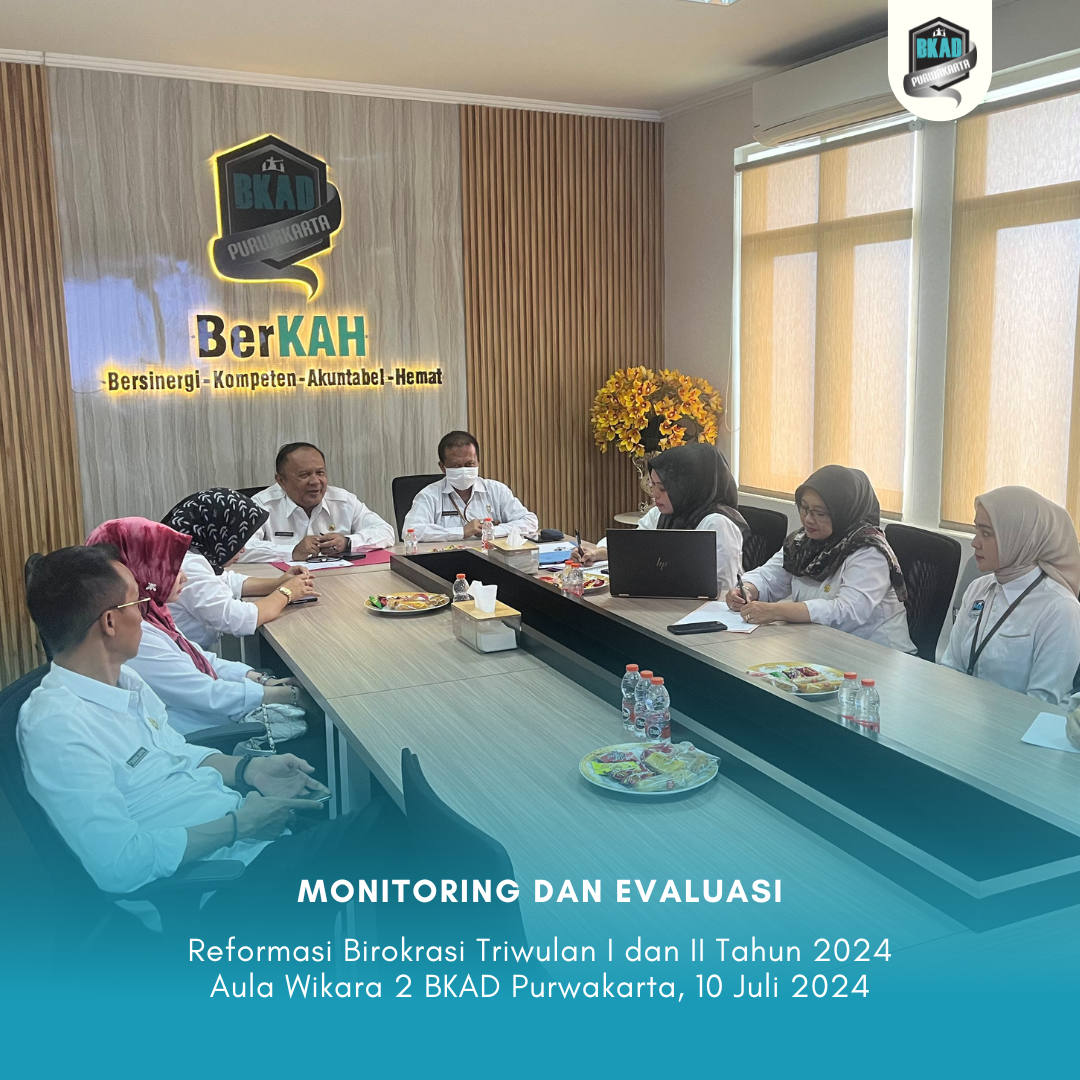 Monitoring dan Evaluasi Reformasi Birokrasi Triwulan I dan II Tahun 2024