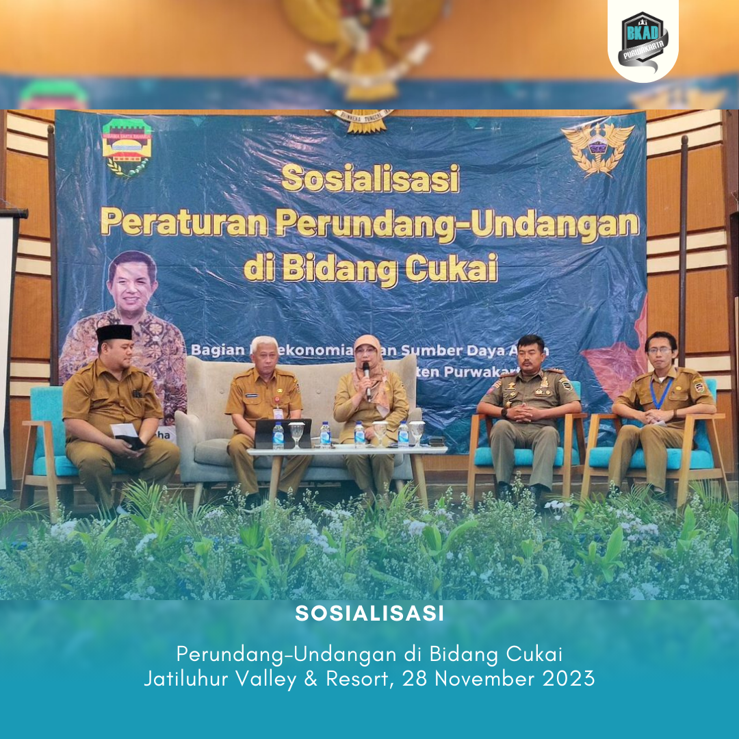 Sosialisasi Perundang–Undangan di Bidang Cukai