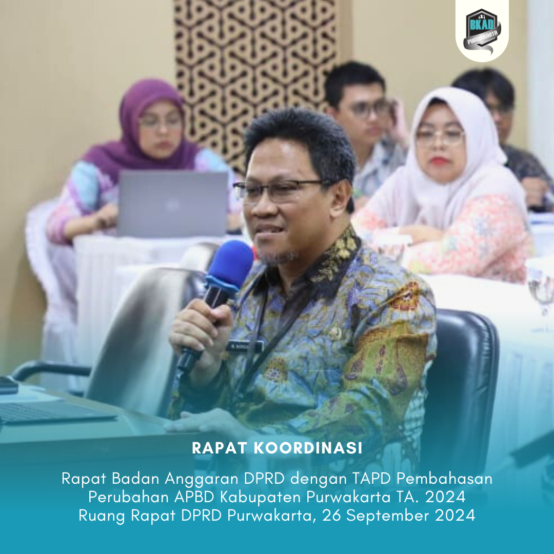 Rapat Badan Anggaran DPRD dengan TAPD Pembahasan Perubahan APBD Kabupaten Purwakarta TA. 2024