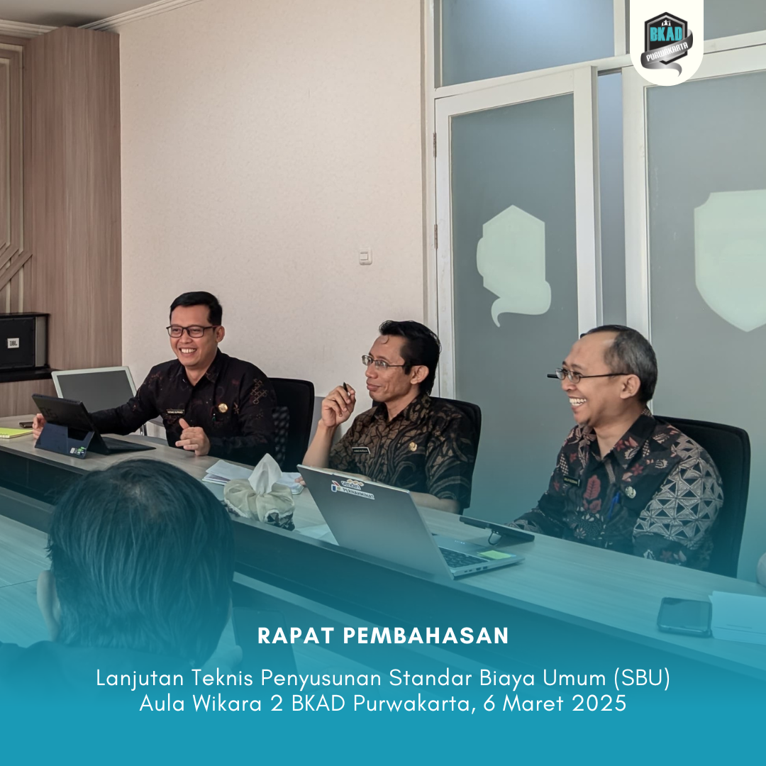 Rapat Pembahasan Lanjutan Teknis Penyusunan Standar Biaya Umum (SBU)