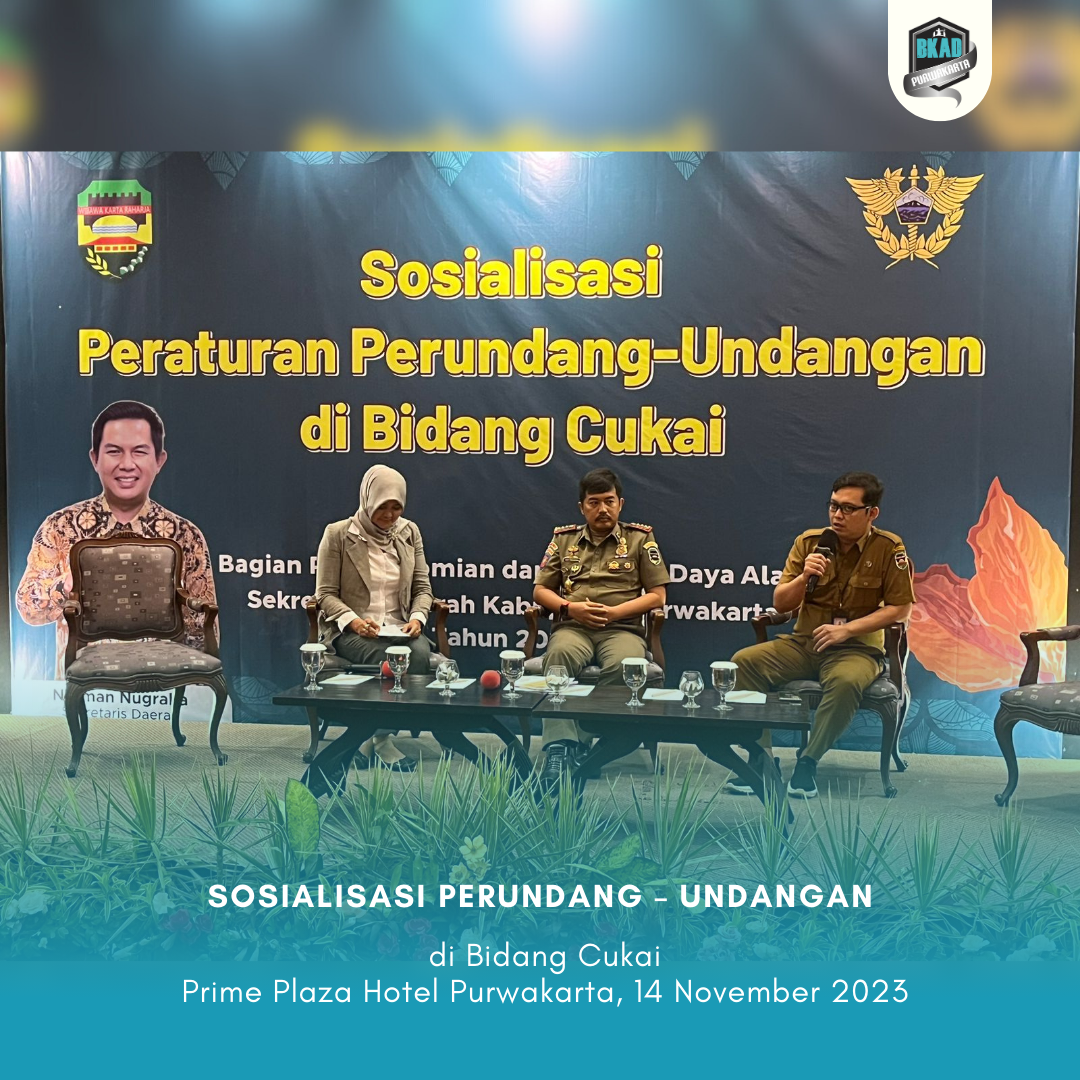 Sosialisasi Perundang–Undangan di Bidang Cukai