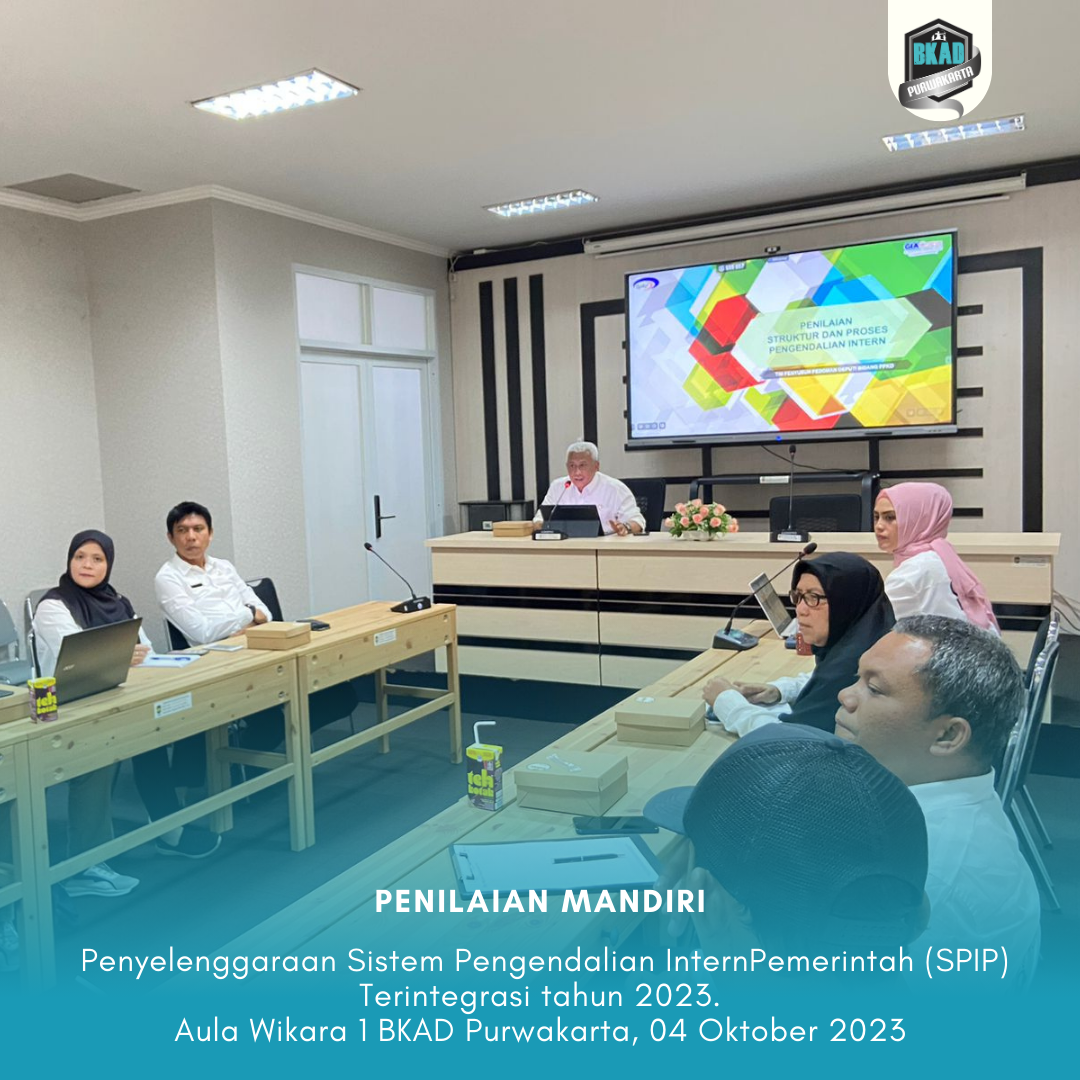 Rapat Pembahasan Persiapan Penilaian Mandiri atas Penyelenggaraan SPIP Terintegrasi Tahun 2023