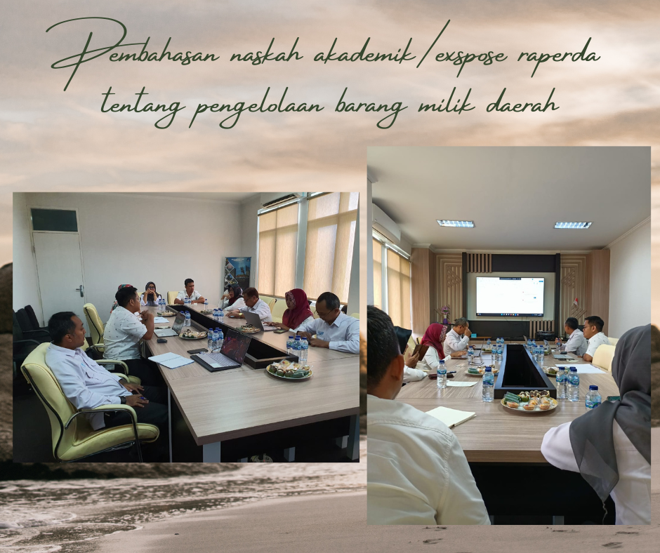 Pembahasan Naskah Akademik / Expose Raperda tentang pengelolaan BMD