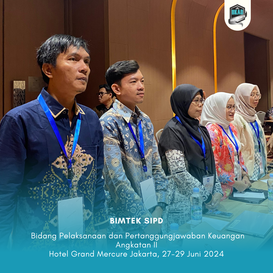 Bimtek SIPD Bidang Pelaksanaan dan Pertanggungjawaban Keuangan Angkatan II