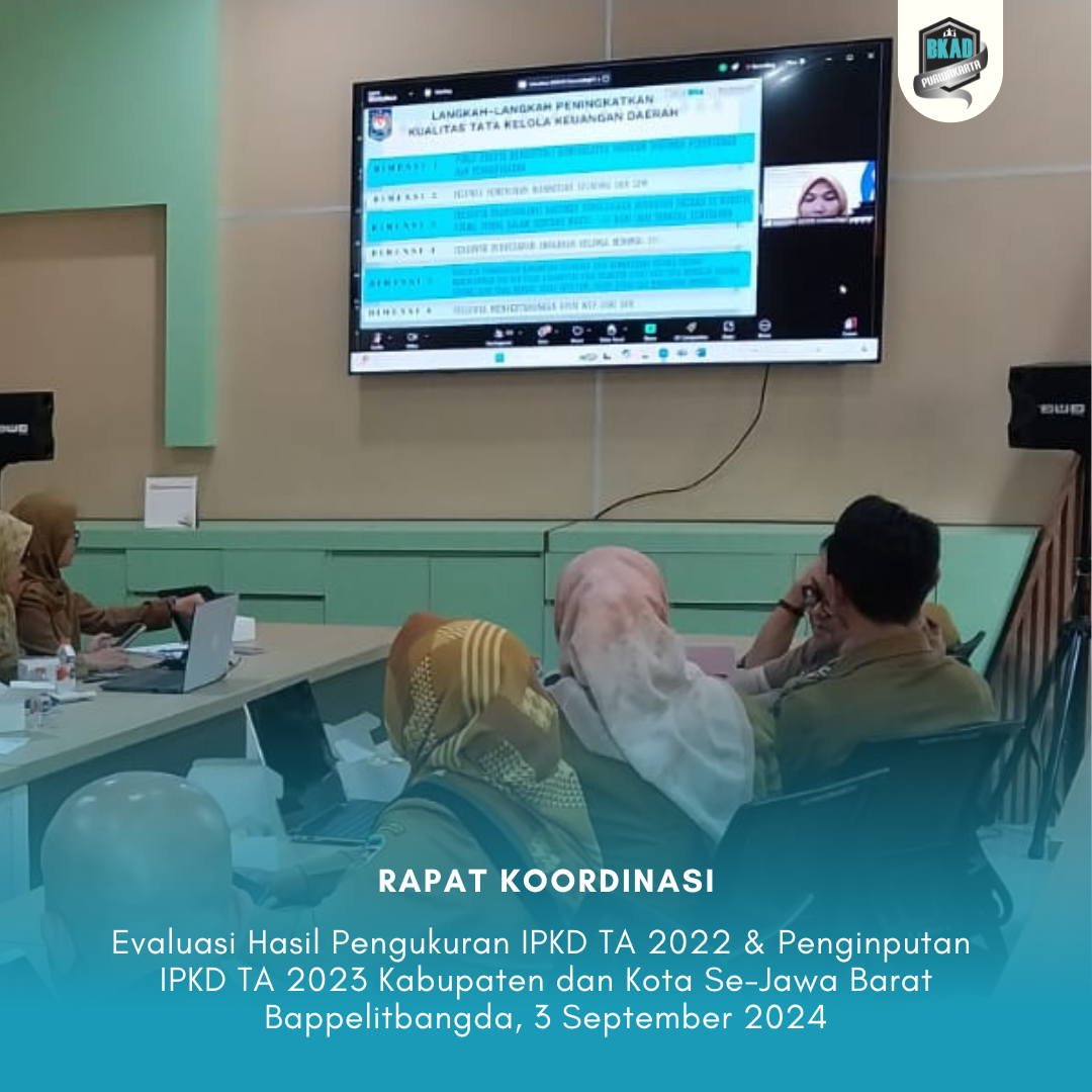 Rapat Koordinasi terkait Evaluasi Hasil Pengukuran IPKD TA 2022 & Penginputan IPKD TA 2023 Kabupaten dan Kota Se-Jawa Barat