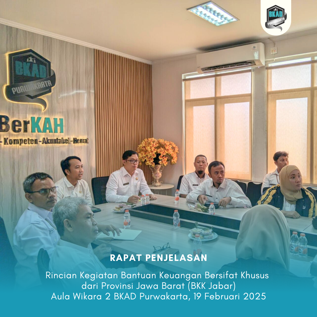 Rapat Penjelasan Rincian Kegiatan Bantuan Keuangan Bersifat Khusus dari Provinsi Jawa Barat