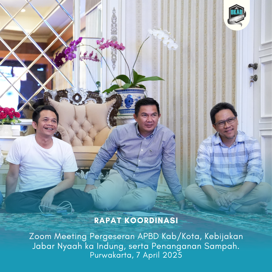 Zoom Meeting Rapat Koordinasi tentang Pergeseran APBD Kab/Kota, Kebijakan Jabar Nyaah ka Indung