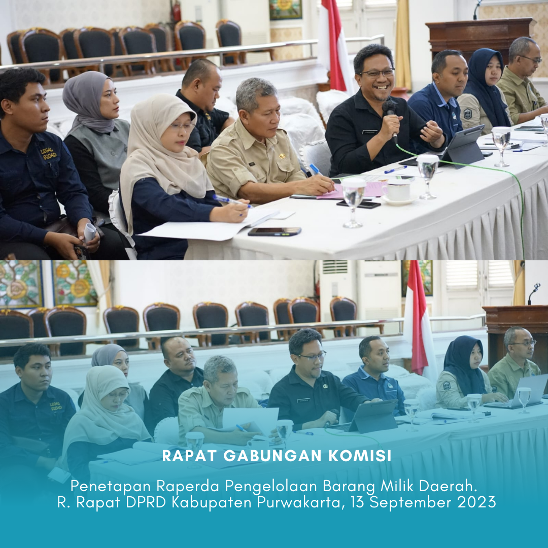 Rapat Gabungan Komisi terkait Penetapan Rancangan Peraturan Daerah Pengelolaan Barang Milik Daerah