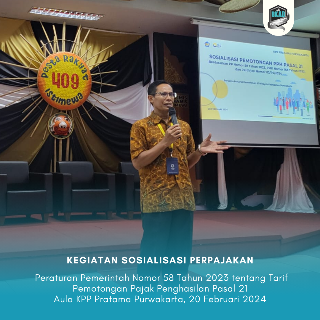 Sosialisasi Perpajakan Peraturan Pemerintah Nomor 58 Tahun 2023 tentang Tarif Pemotongan Pajak Penghasilan Pasal 21