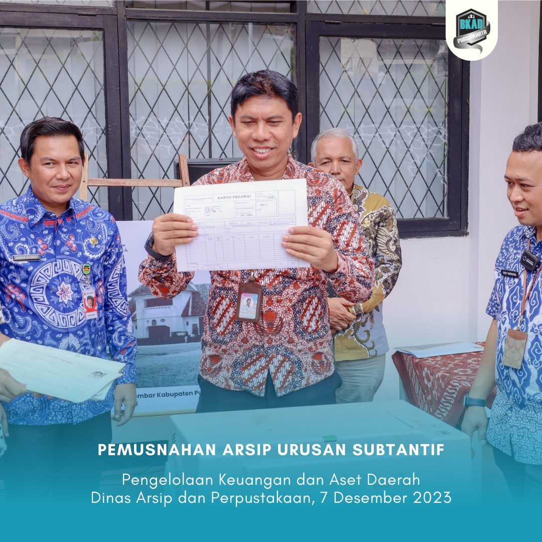 Pemusnahan Arsip Urusan Substantif Pengelolaan Keuangan dan Aset Daerah