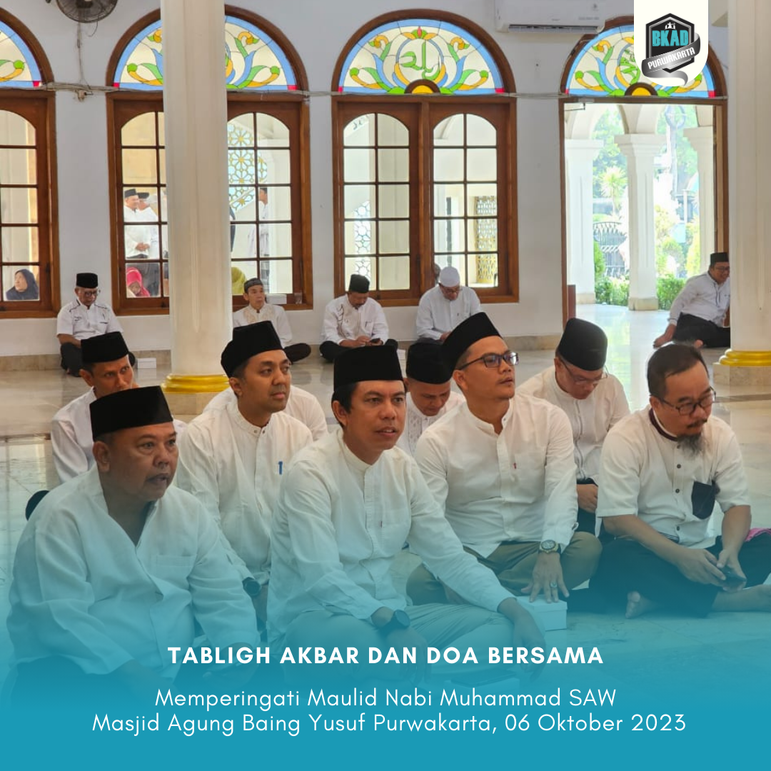 Tabligh Akbar dan Doa bersama dalam rangka memperingati Maulid Nabi Muhammad SAW