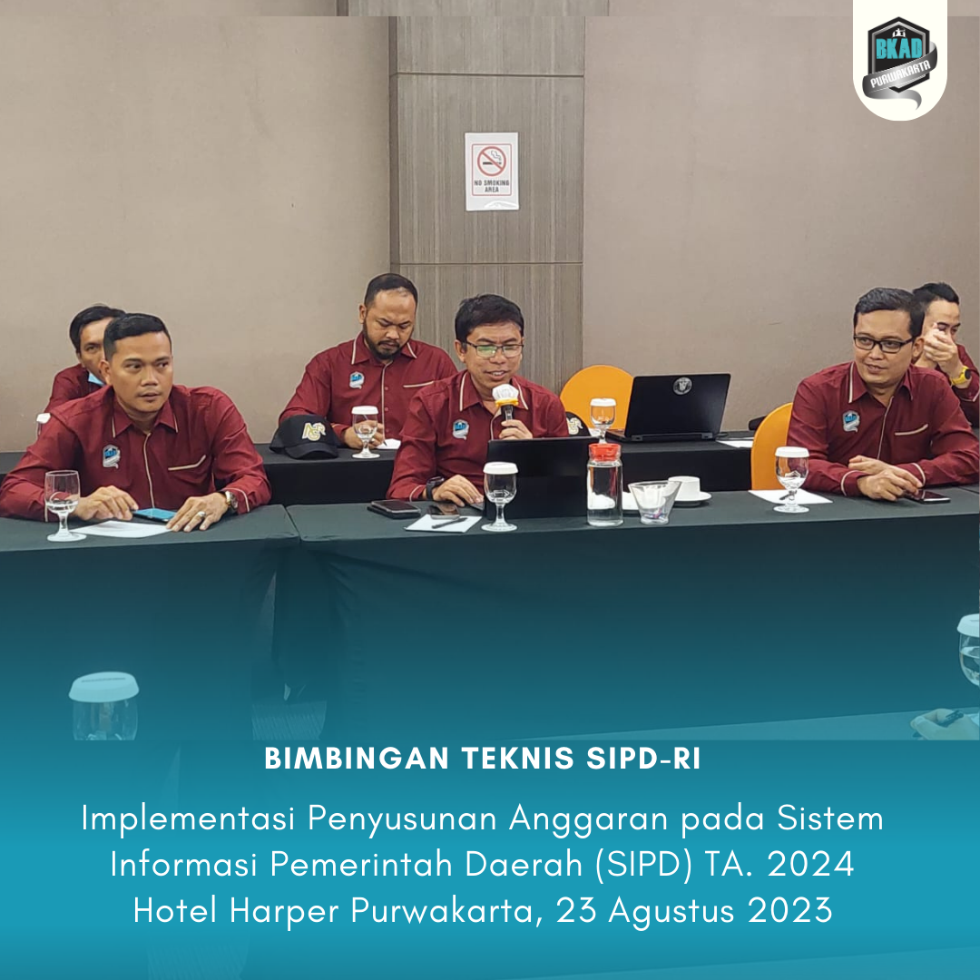 Bimbingan Teknis Sistem Informasi Pemerintah Daerah Republik Indonesia (SIPD-RI)
