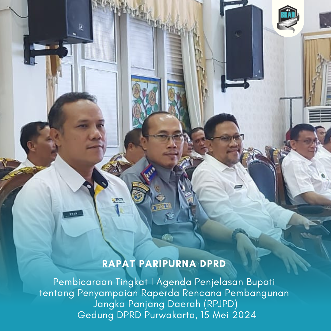Rapat Paripurna DPRD Pembicaraan Tingkat I Agenda Penjelasan Bupati tentang Penyampaian Raperda Rencana Pembangunan Jangka Panjang Daerah (RPJPD)