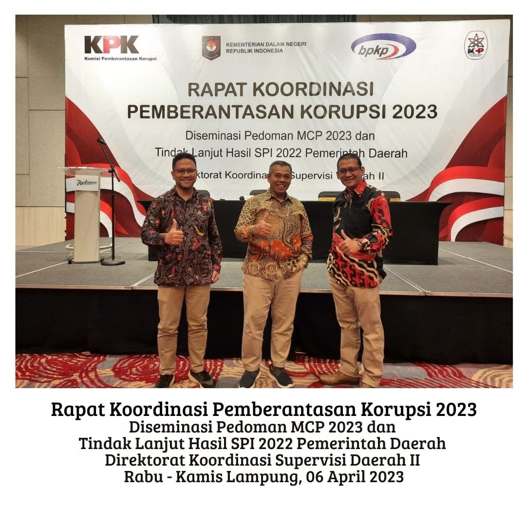 Rapat Koordinasi Pemberantasan Korupsi Diseminasi Pedoman Monitoring Centre for Prevention (MCP) Tahun 2023 dan Tindak Lanjut Rekomendasi Hasil Survei Penilaian Integritas (SPI) Tahun 2022